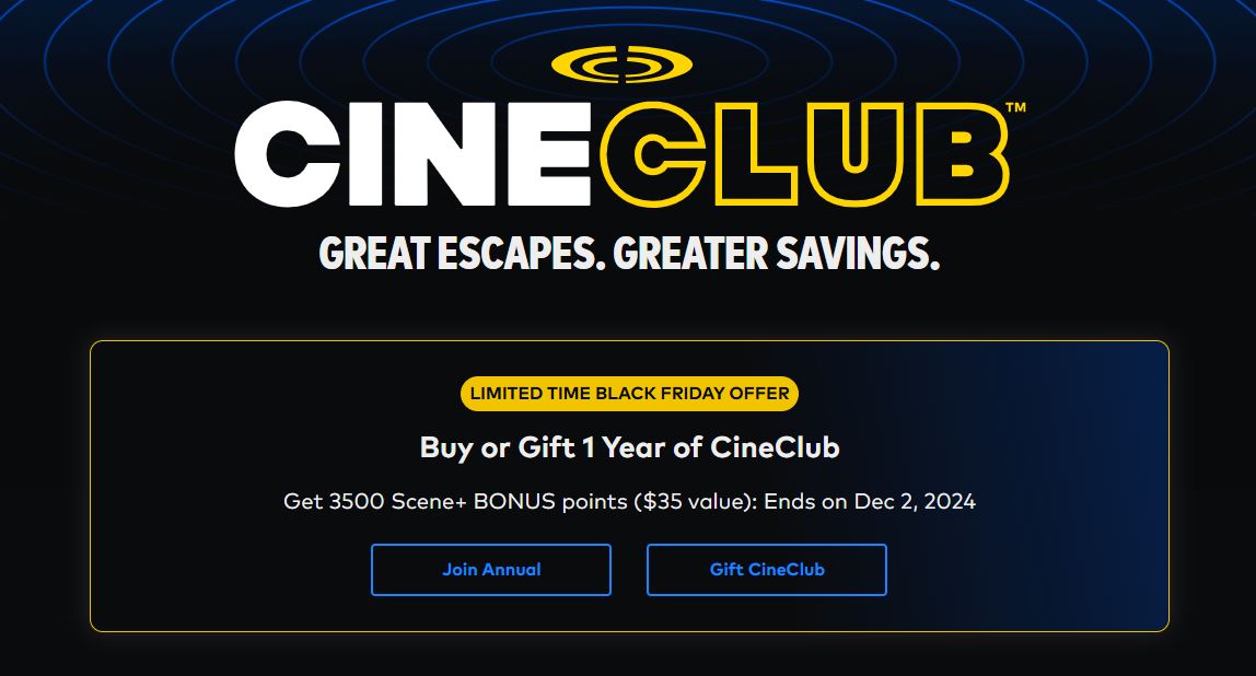 Cineplex Black Friday Offer: Buy or Gift 1 Year & Earn 3500 Scene+ Bonus Points!