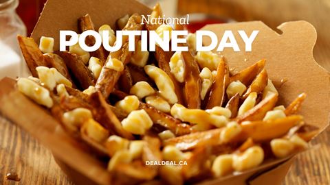 National Poutine Day Deals 2025