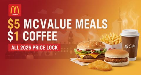 McDonald’s Canada Launches $5 McValue Meals & $1 Coffee for 2026
