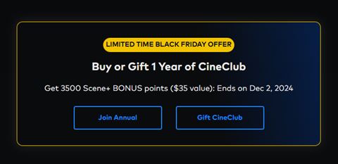 Cineplex Black Friday Offer: Buy or Gift 1 Year & Earn 3500 Scene+ Bonus Points!