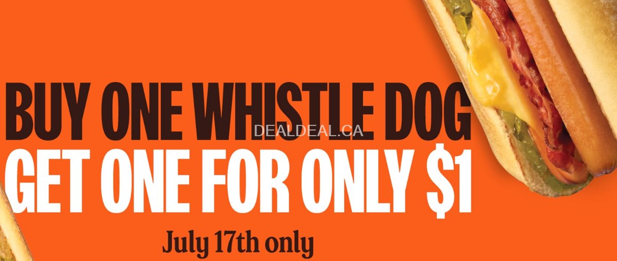 Buy one whistle dog, get one for only $1 at A&W photo 1