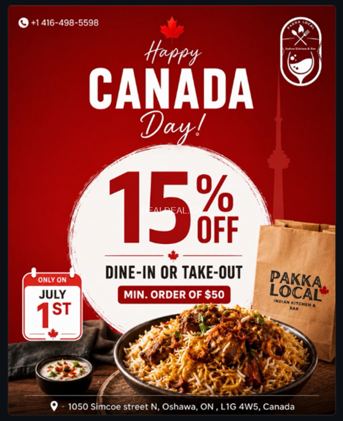 𝗖𝗮𝗻𝗮𝗱𝗮 𝗗𝗮𝘆 𝗦𝗽𝗲𝗰𝗶𝗮𝗹 – 𝟭𝟱% 𝗢𝗙𝗙 at Pakkalocal Indian Kitchen & Bar photo 1