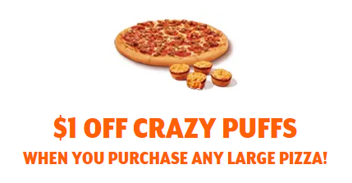 $1 off crazy puffs when you purchase any large pizza at Little Caesars