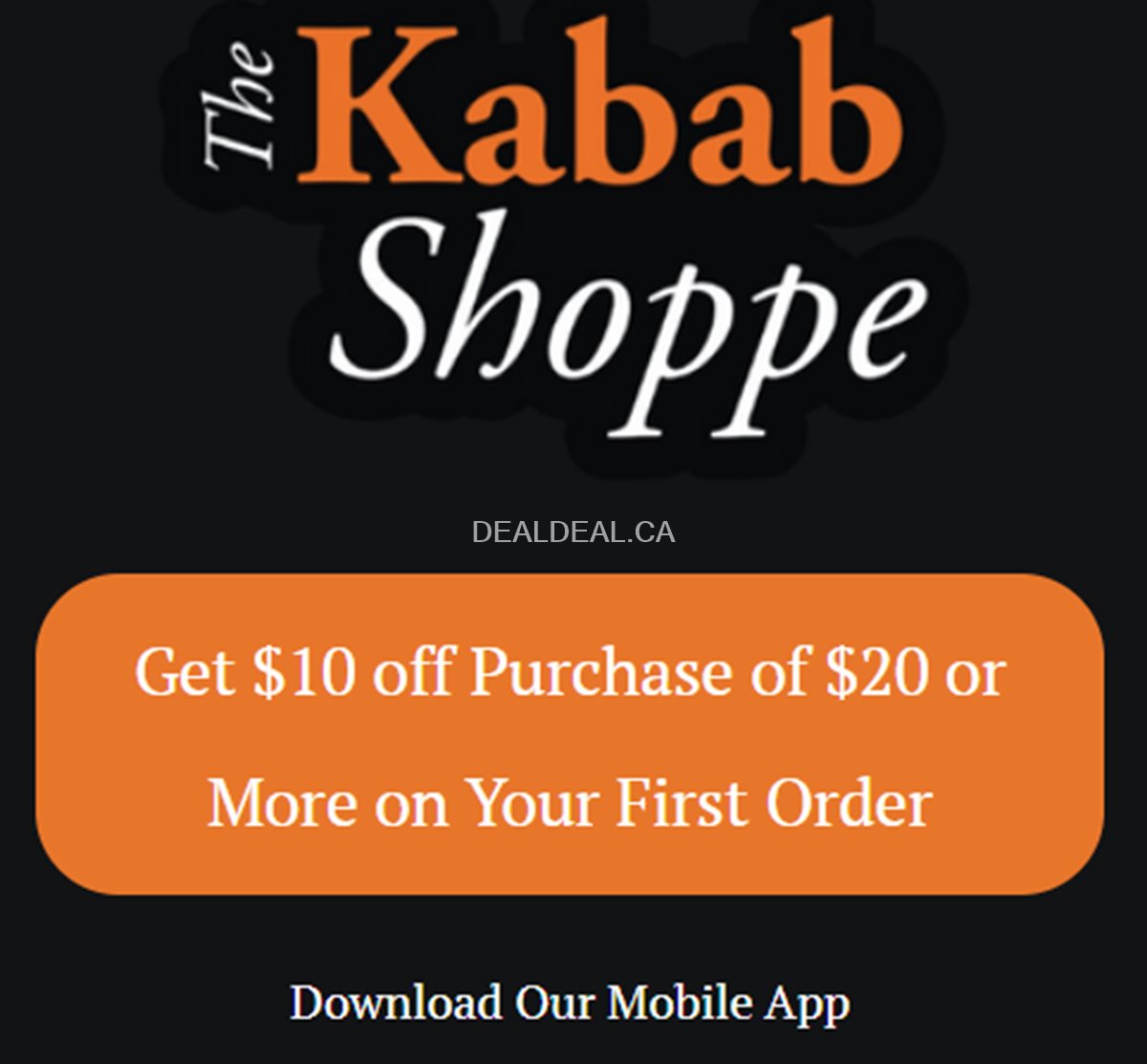 Download the Kabab Shoppe mobile app and get $10 off your first order of $20 or more photo 1