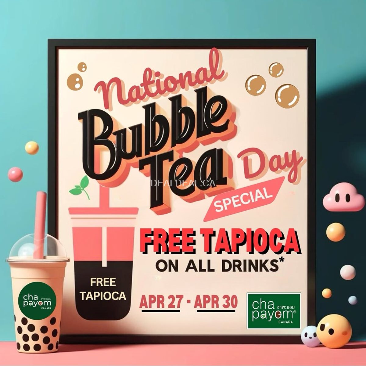 Free tapioca for all drinks at Chapayom Canada photo 1