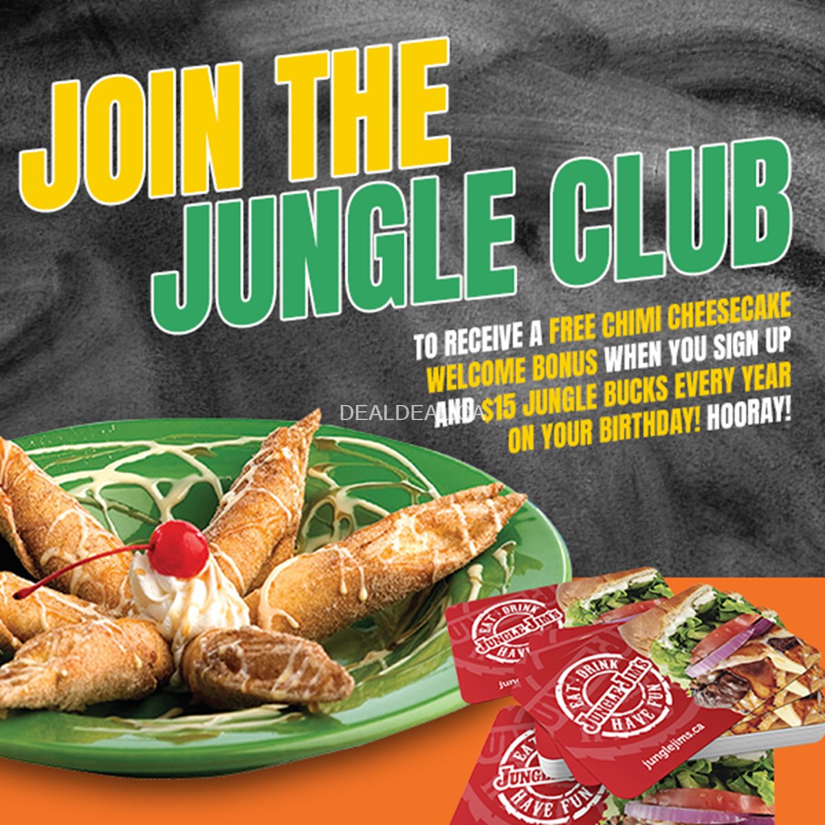 Join the Jungle club to receive a free chimi cheesecake welcome bonus when you sign sign up and $15 jungle bucks every year on your birthday photo 1