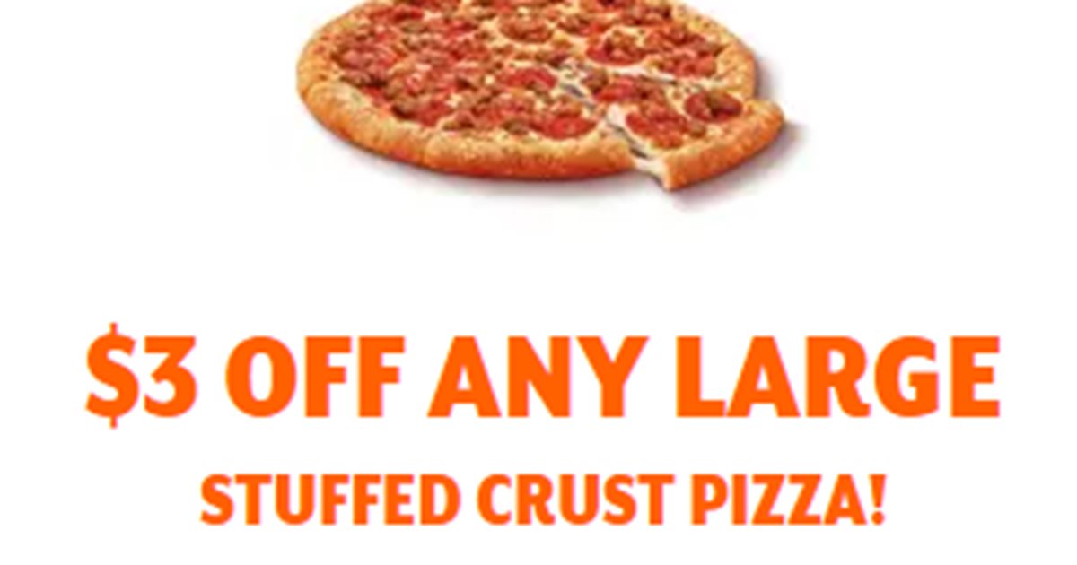 $3 Off any large stuffed crust pizza at Little Caesars