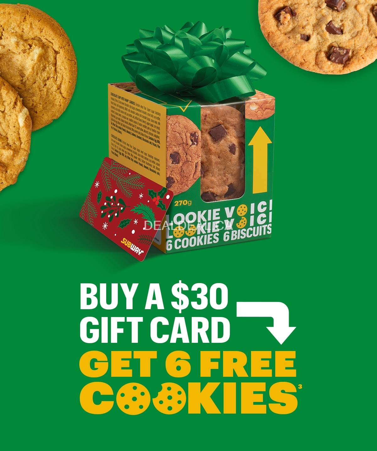 Buy a $30 Gift card and get 6 free cookies with this special holiday deal at Subway Canada photo 1