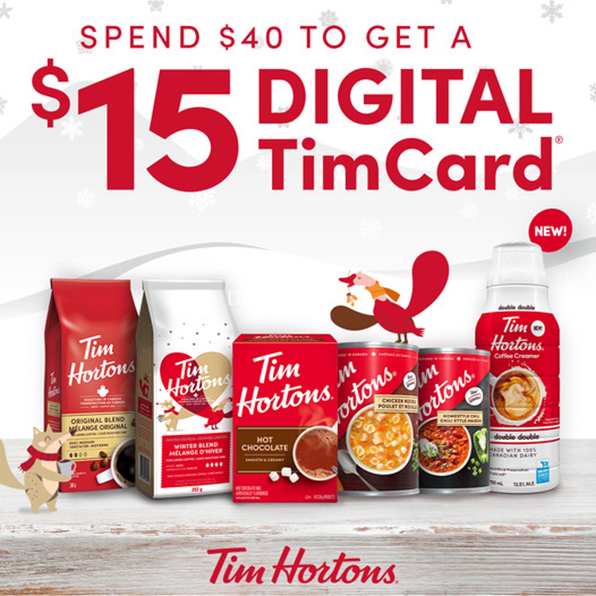 $15 digital TimCard when you spend $40 on participating Tims at Home products photo 1