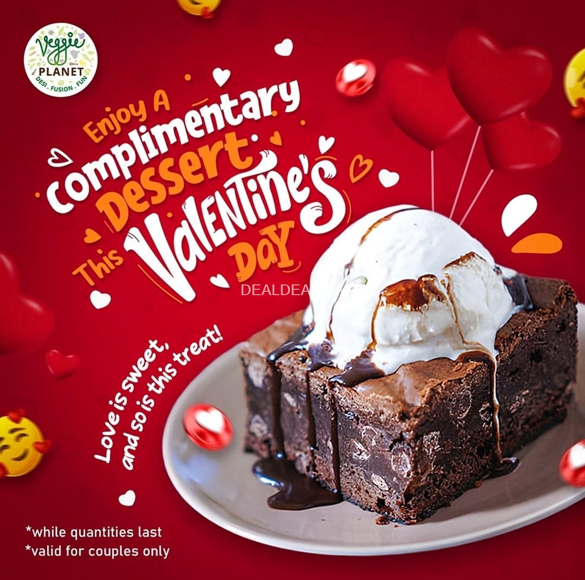 Complimentary Valentine's Day special Dessert at Veggie Planet photo 1