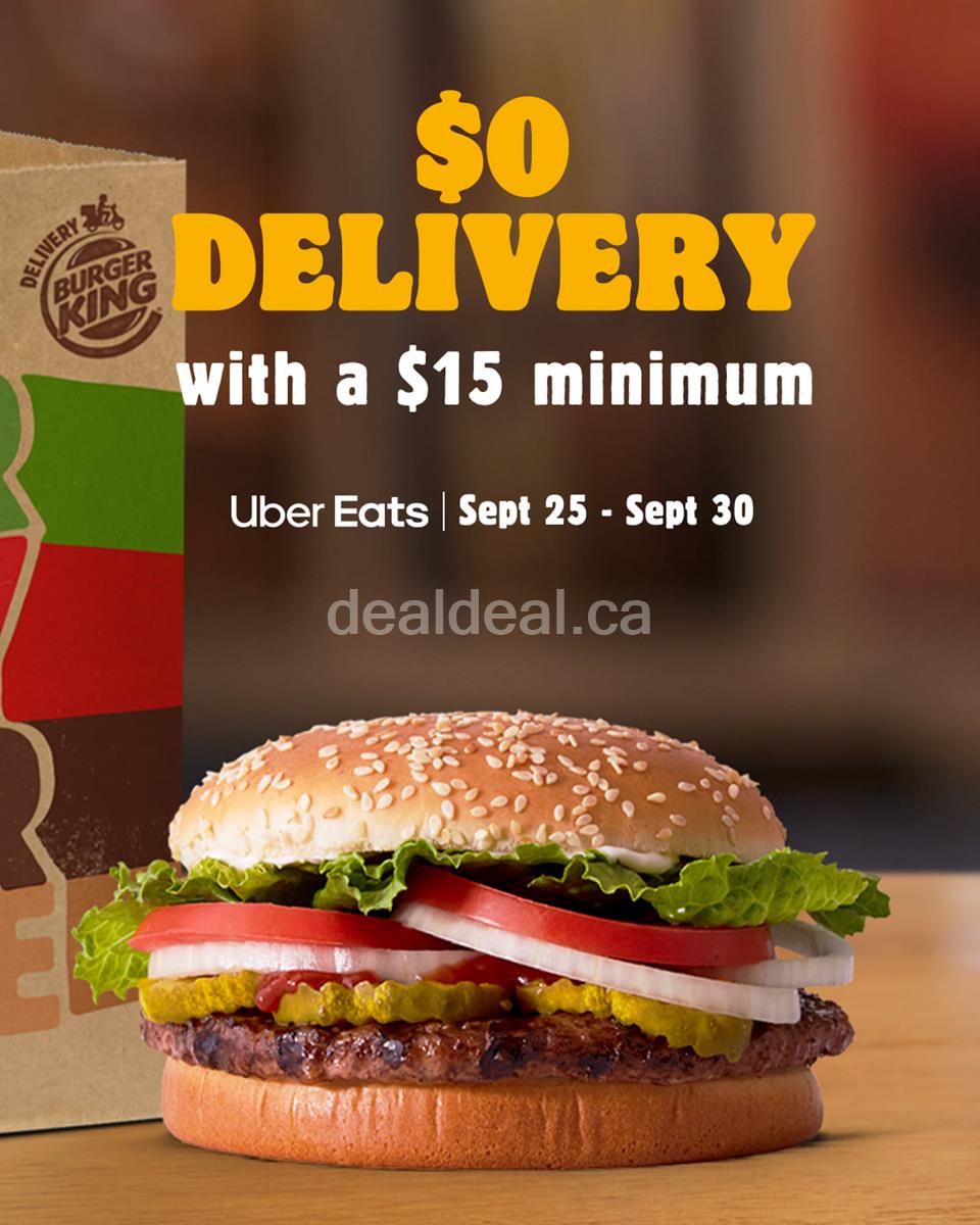 Get free delivery on Uber Eats with a $15 minimum purchase at Burger King Canada photo 1