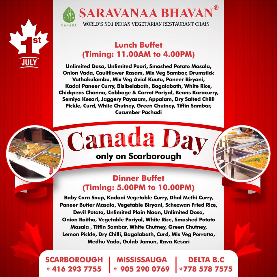 Canada Day Lunch and Dinner Buffet at Saravanaa Bhavan Scarborough photo 1