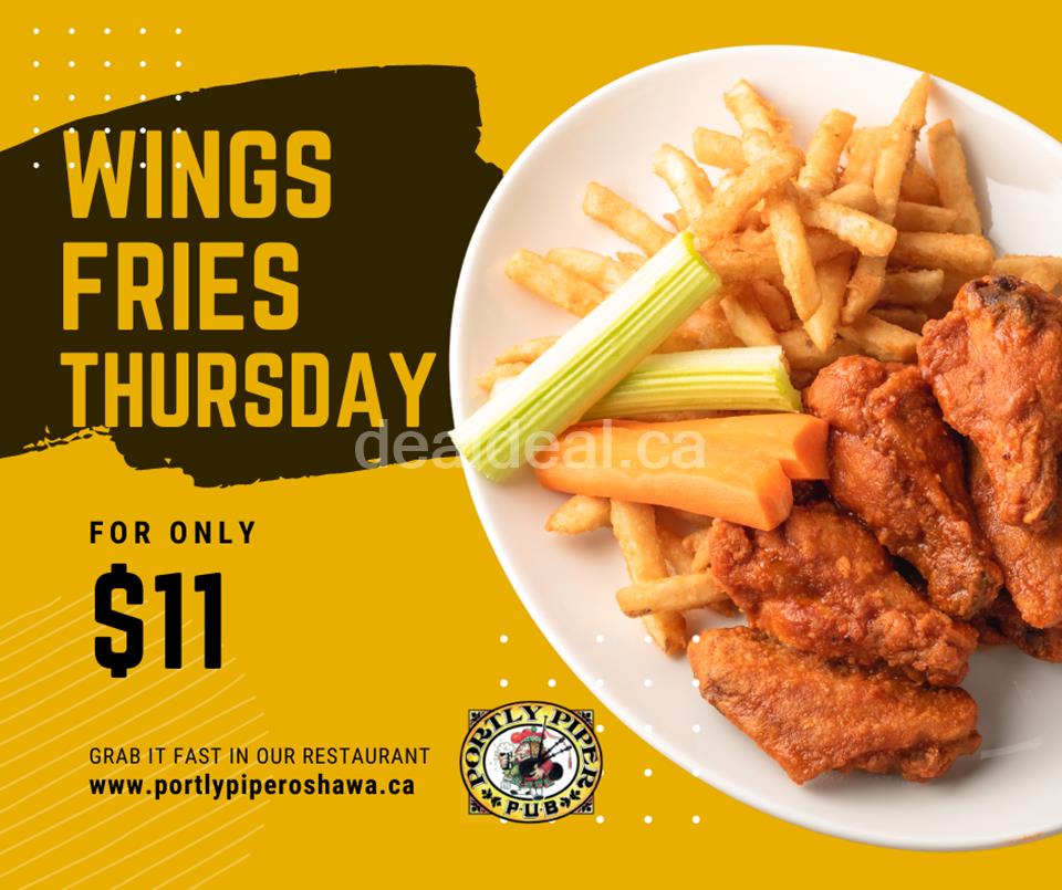WINGS AND FRIES Thursday special for only $11 at Portly Piper Pub Oshawa photo 1
