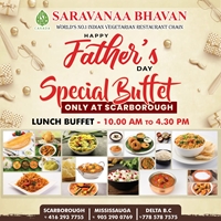 Father's Day Special Buffet at Saravanaa Bhavan