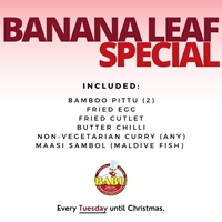 Banana Leaf Special for $13.95 on Tuesdays