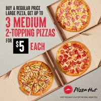 Buy a regular price large pizza and get up to 3 medium 2-topping pizzas for $5 each