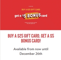 Get a $5 Bonus Card when purchasing a $25 restaurant gift card in-store