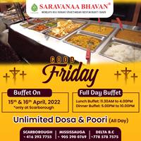 Good Friday Special Buffet Saravanaa Bhavan Canada
