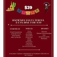 2 Can Dine for $39 at Hacienda Santa Teresa