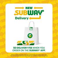 Order with the Subway app for a $0 delivery fee