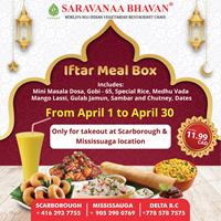 Enjoy special Iftar Meal Box at Saravanaa Bhavan