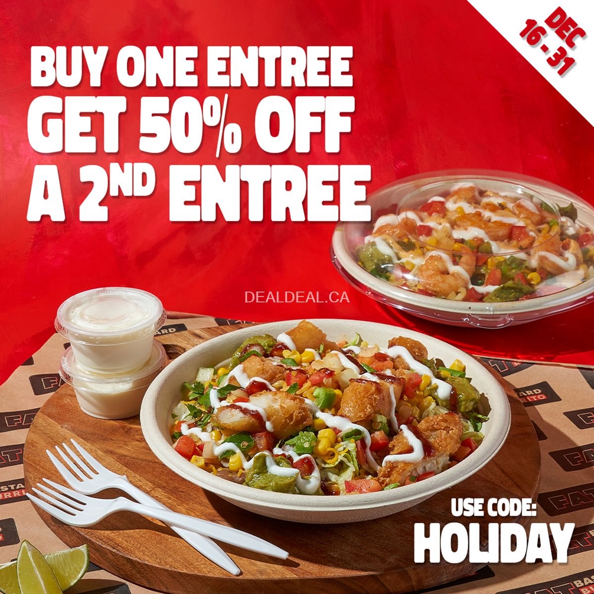 Buy one Entree Get 50% off a 2nd Entree at Fat Bastard Burrito Co.