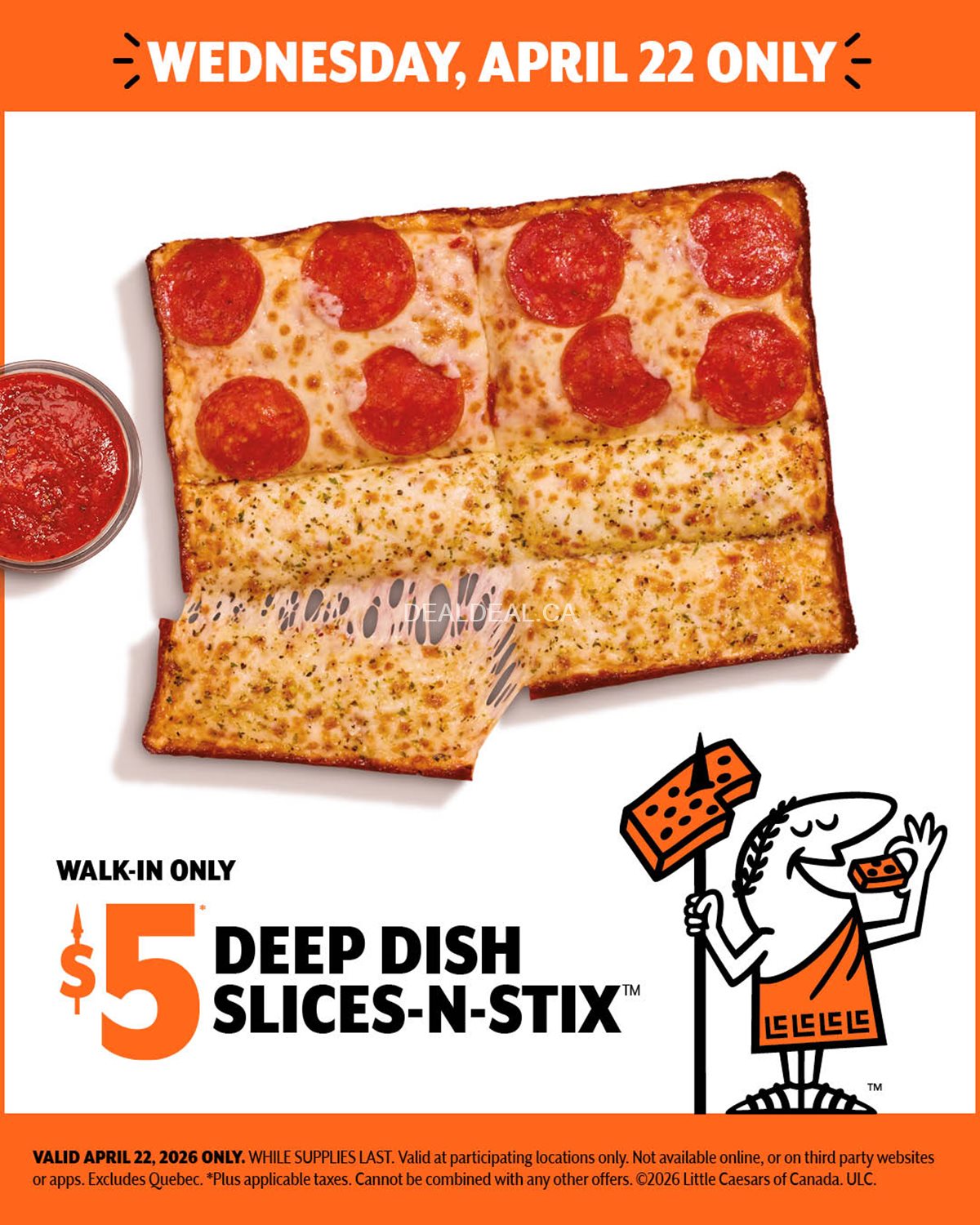 Little Caesars $5 Deep Dish Slices-N-Stix | April 22, 2026