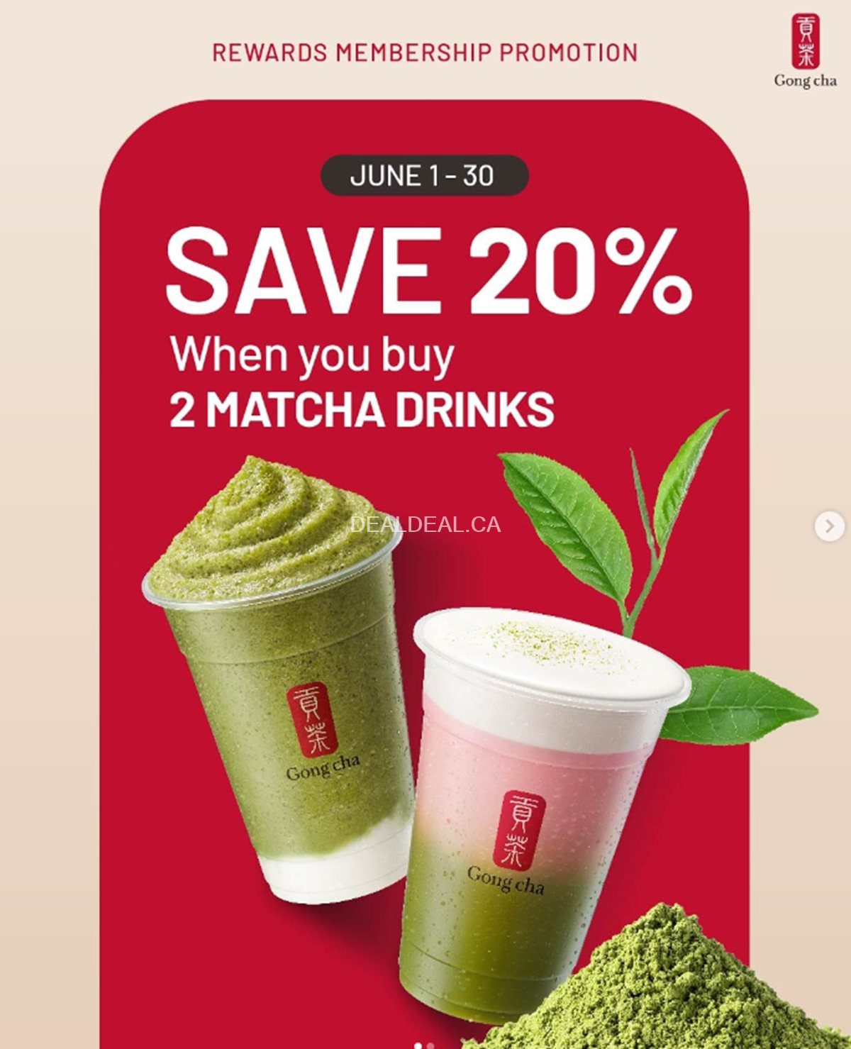 Save 20% when you buy 2 Matcha Drinks at Gong Cha