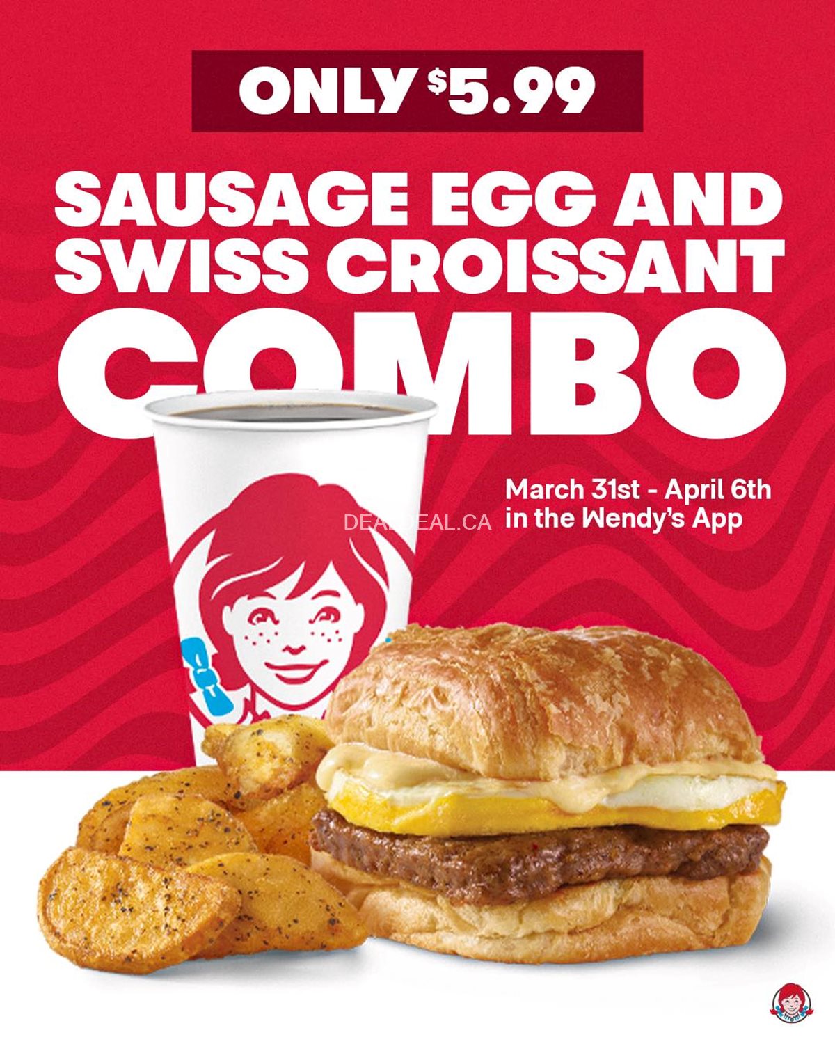 Wendy's Sausage Egg & Swiss Croissant Combo – Limited-Time Deal