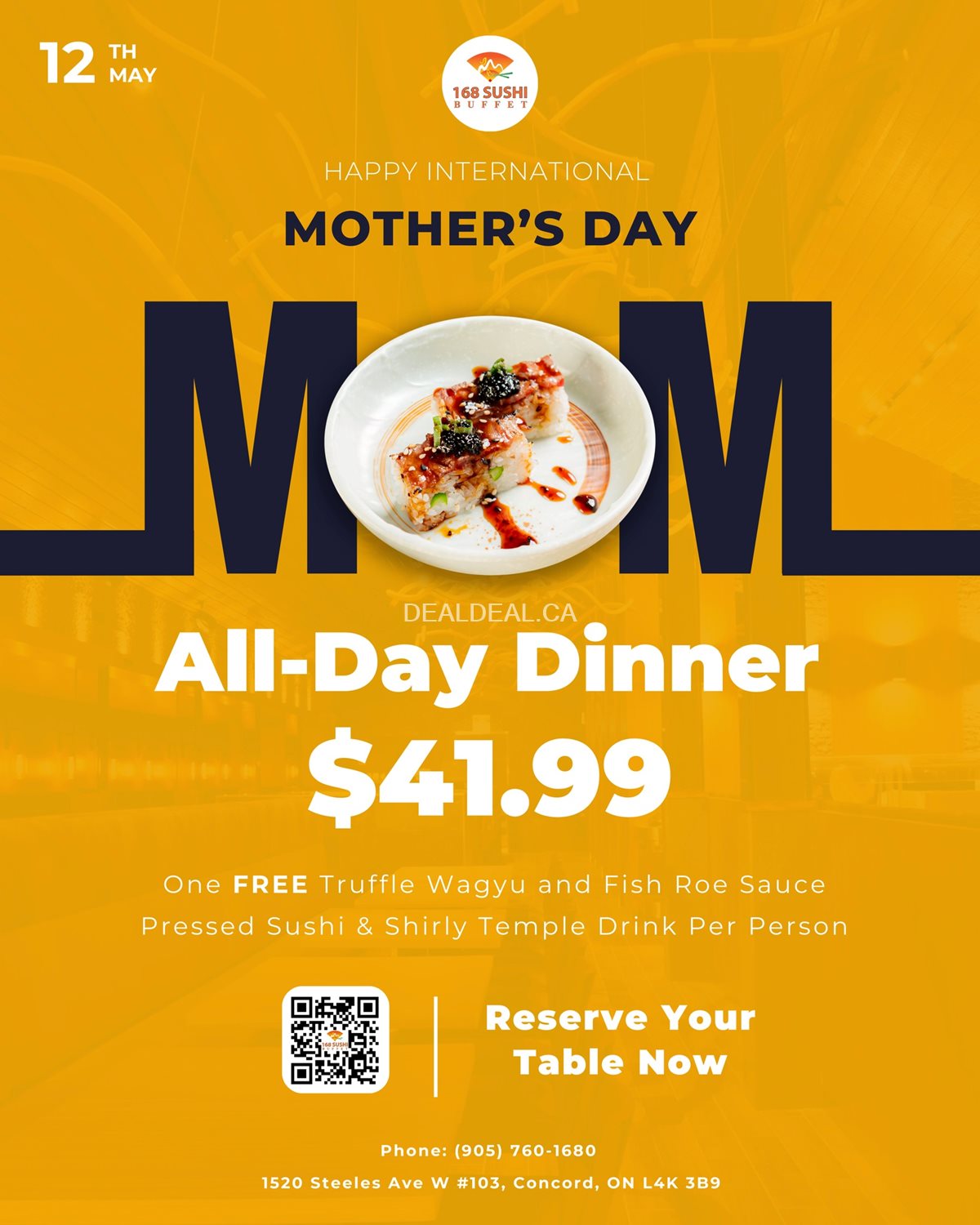 Let's celebrate Mother's Day with an all-day dinner at 168 Sushi Buffet
