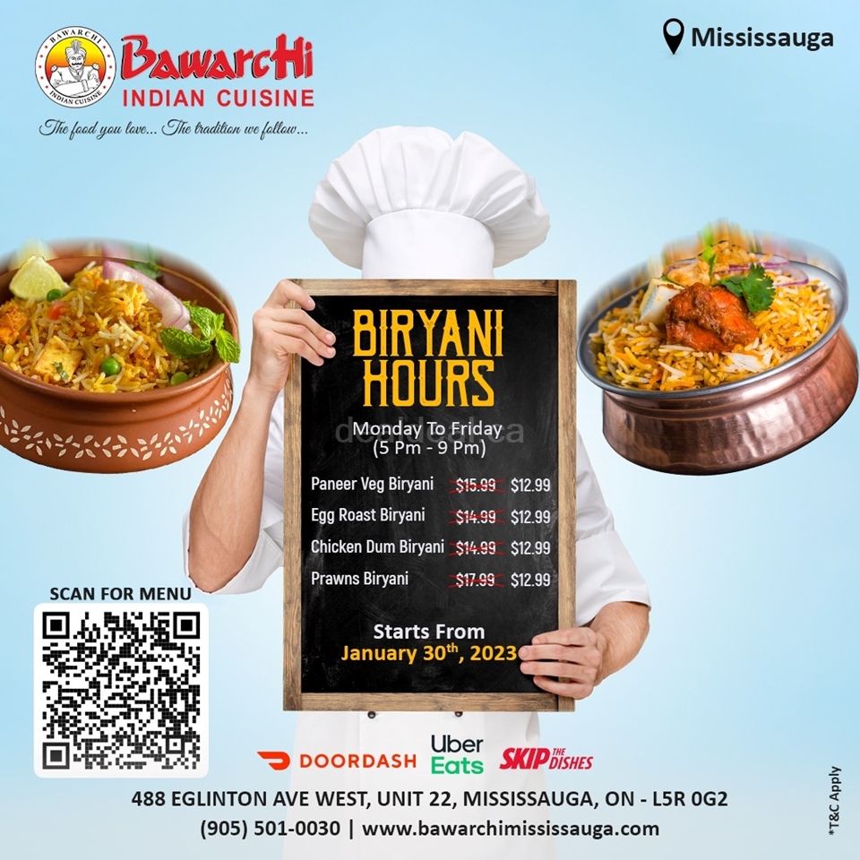 Biryani Hours Monday to Friday (5 pm - 9 pm) - $12.99