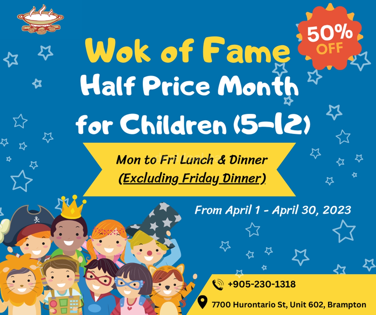 Half Price Month for Children at Wok of Fame