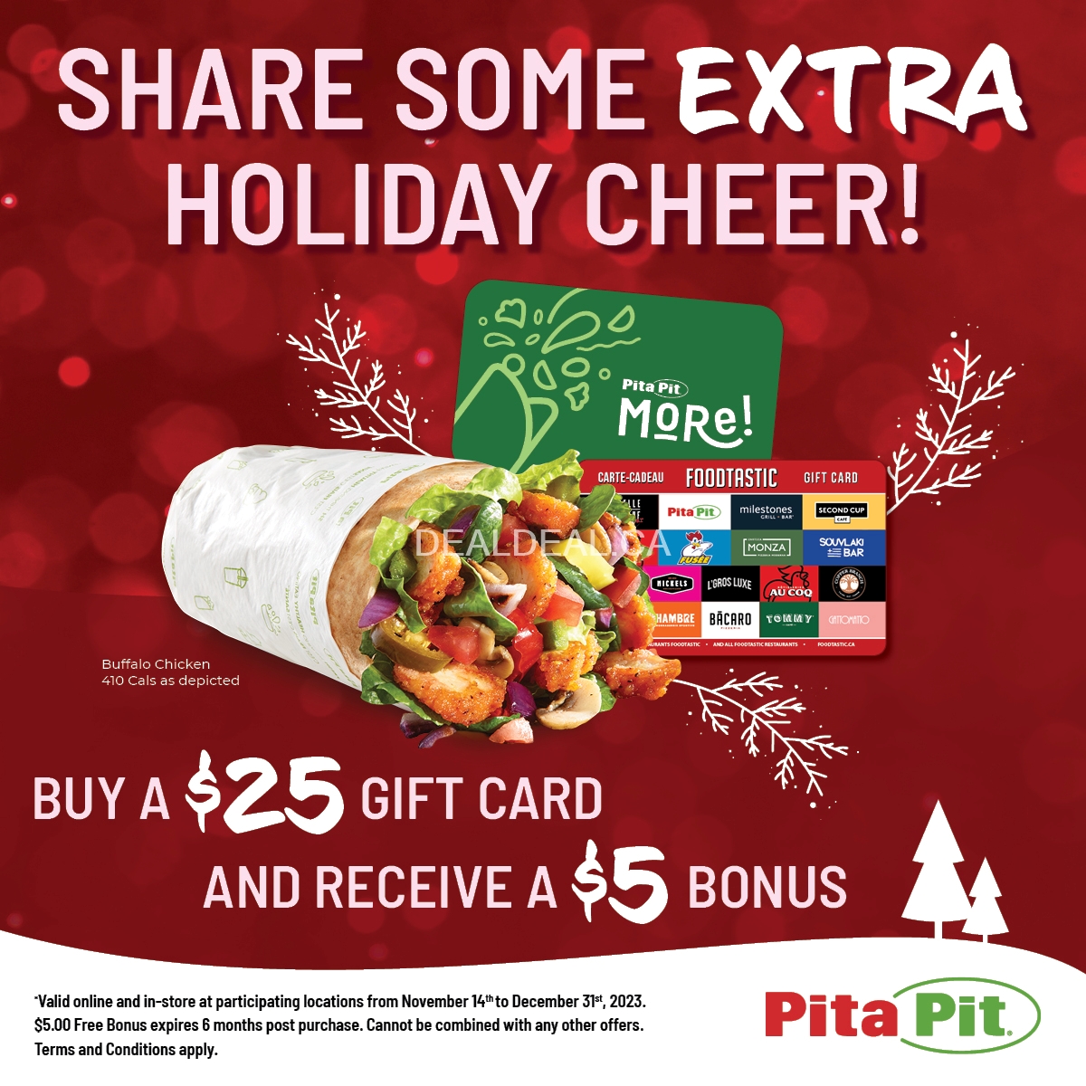 Purchase a $25 gift card, you will receive an extra $5 as a free bonus at Pita Pit Canada image 1