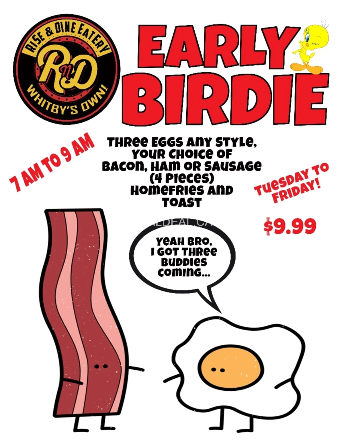 Early Birdie $9.99 at Rise & Dine Whitby
