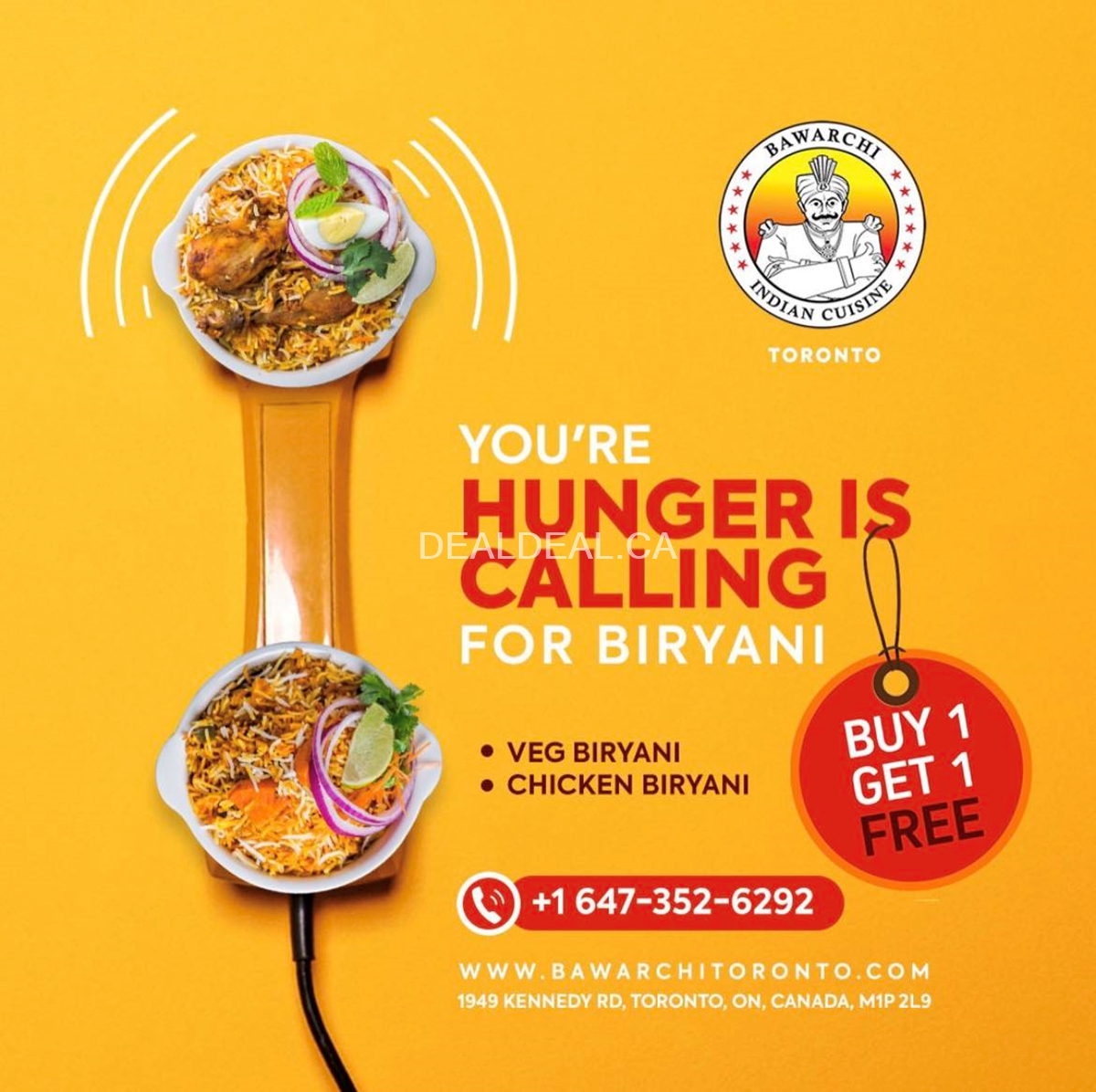 Buy 1 and Get 1 free at Bawarchi Biryanis Toronto