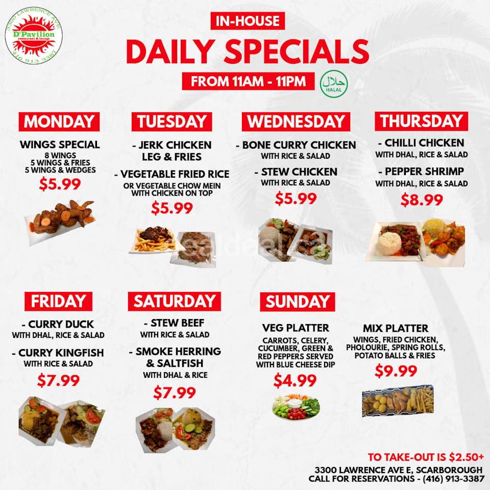 IN - HOUSE Daily specials at D'Pavilion Restaurant and Lounge.