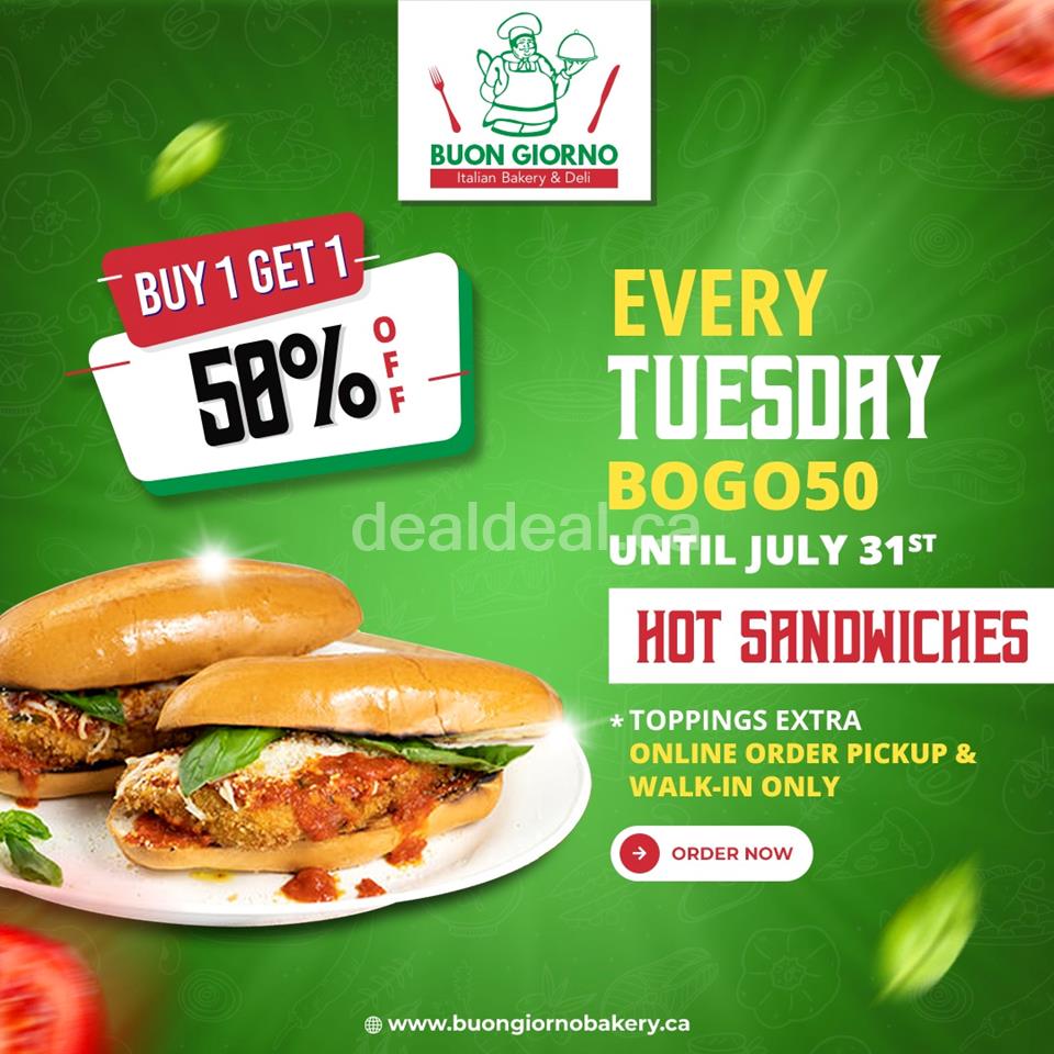 Every Tuesday BOGO50: Buy one Sandwich Get 2nd Sandwich 50% Off at Buon Giorno Italian Bakery