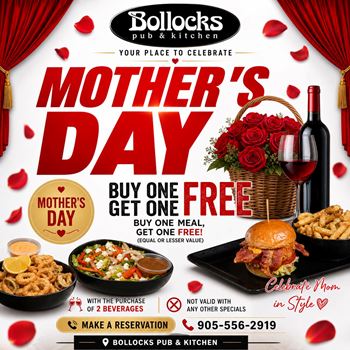 Mother’s Day Special: Buy One Meal, Get One FREE at Bollocks Pub & Kitchen Oshawa!