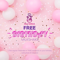 Come by any Holy Shakes on your birthday for a FREE regular milkshake on your special day 