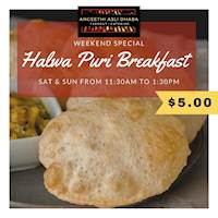 Weekend Special - Halwa Puri breakfast for $5.00 at Angeethi Asli Dhaba