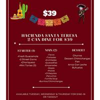 2 Can Dine for $39 at Hacienda Santa Teresa 